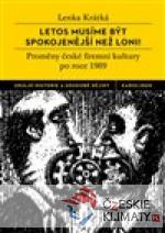 Letos musíme být spokojenější než loni?...