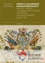 Krizový management barokní ekonomiky?