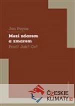 Mezi zdarem a zmarem