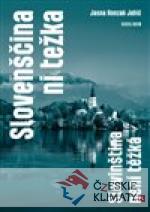 Slovenščina ni težka - Slovinština není ...