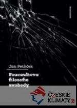 Foucaultova filozofie svobody