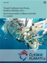 Environmentální výzkum a hrozby 21. s...