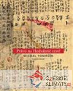 Právo na Hedvábné cestě