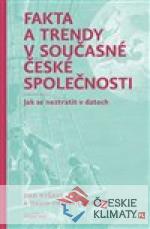 Fakta a trendy v současné české spol...