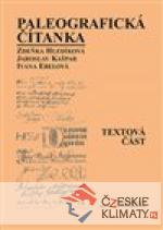 Paleografická čítanka (Textová část + Uk...