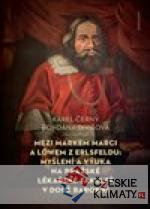 Mezi Markem Marci a Löwem z Erlsfeldu