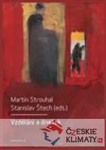 Vzdělání a dnešek