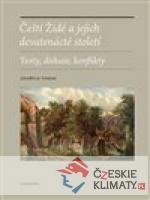 Čeští Židé a jejich devatenácté století...