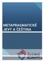 Metapragmatické jevy a čeština