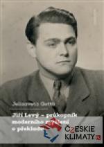 Jiří Levý - průkopník moderního my...