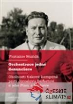 Orchestrace jedné denunciace