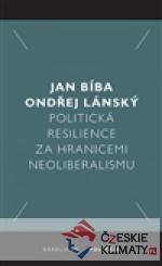 Politická resilience za hranicemi neoli...