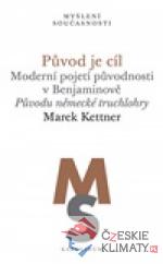 Původ je cíl