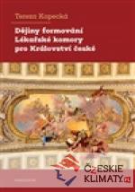 Dějiny formování Lékařské komory p...
