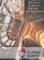 Obrazy z dějin české architektury