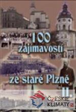 100 zajímavostí ze staré Plzně II.