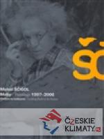 Michail Ščigol - Malby / Paintings 199...