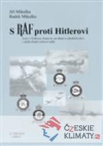 S RAF proti Hitlerovi