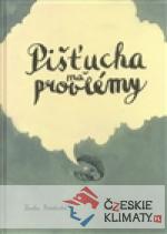 Pišťucha má problémy