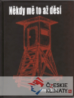 Někdy mě to až děsí