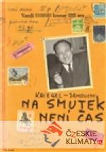 Na smutek není čas