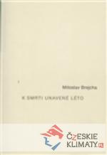 K smrti unavené léto