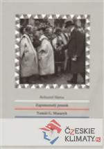 Zapomenutý prorok Tomáš G. Masaryk