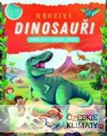 Hroziví dinosauři