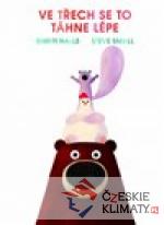 Ve třech se to lépe táhne