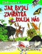 Jak bydlí zvířátka kolem nás