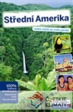 Střední Amerika - Velká cesta za málo pe...