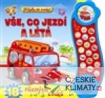 Příběh se zvuky - Vše, co jezdí a l...