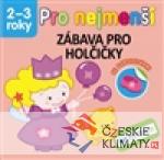 Pro nejmenší - Zábava pro holčičky ...