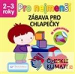 Pro nejmenší - Zábava pro chlapečky ...