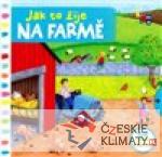 Jak to žije na farmě - tlač, táhni, ...