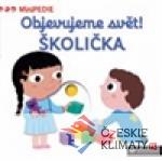 Objevujeme svět! Školička