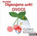 Objevujeme svět! Ovoce