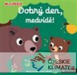 Dobrý den, medvídě!