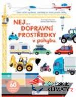 Nej... Dopravní prostředky v pohybu