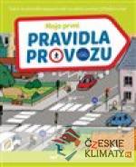 Moje první pravidla provozu