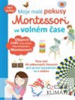 Moje malé pokusy Montessori ve volném ča...