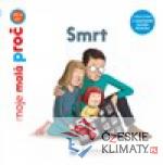 Smrt - moje malá proč