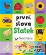 Statek První slova