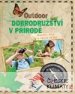 Outdoor - Dobrodružství v přírodě