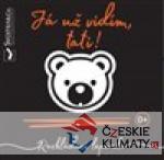 Já už vidím, tati!