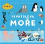 První slova Moře