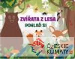 Zvířata z lesa - Pohlaď si