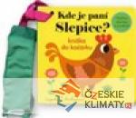 Kde je paní Slepice? Knížka do kočárku...