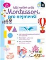 Můj velký sešit - Montessori pro nejm...