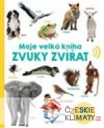 Moje velká kniha - Zvuky zvířat